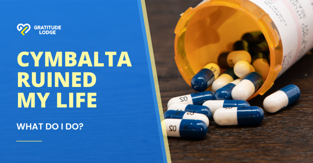 An image of cymbalta pills representing Cymbalta Ruined My Life—What Do I Do?